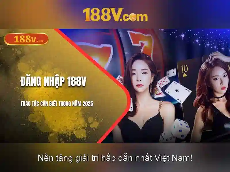 Ý nghĩa và ứng dụng của 188v Ý nghĩa và ứng dụng của 188v