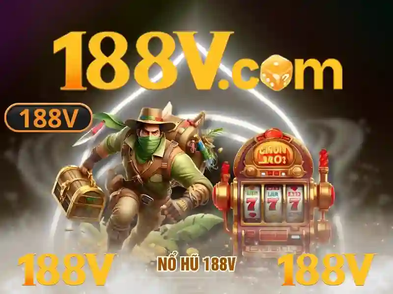 slot 188v – Tổng quan chủ đề và giá trị cốt lõi\n\n